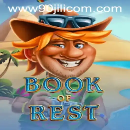 Exploring the Fascinating World of Book of Rest with 90JILI.COM