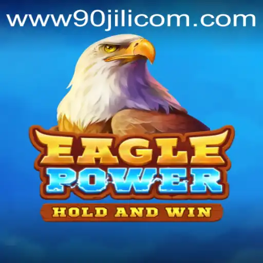 Exploring EaglePower: Unleashing the Excitement of 90JILI.COM's Latest Game