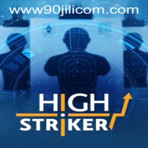 HighStriker: The Ultimate Arcade Experience with 90JILI.COM