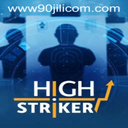 HighStriker: The Ultimate Arcade Experience with 90JILI.COM